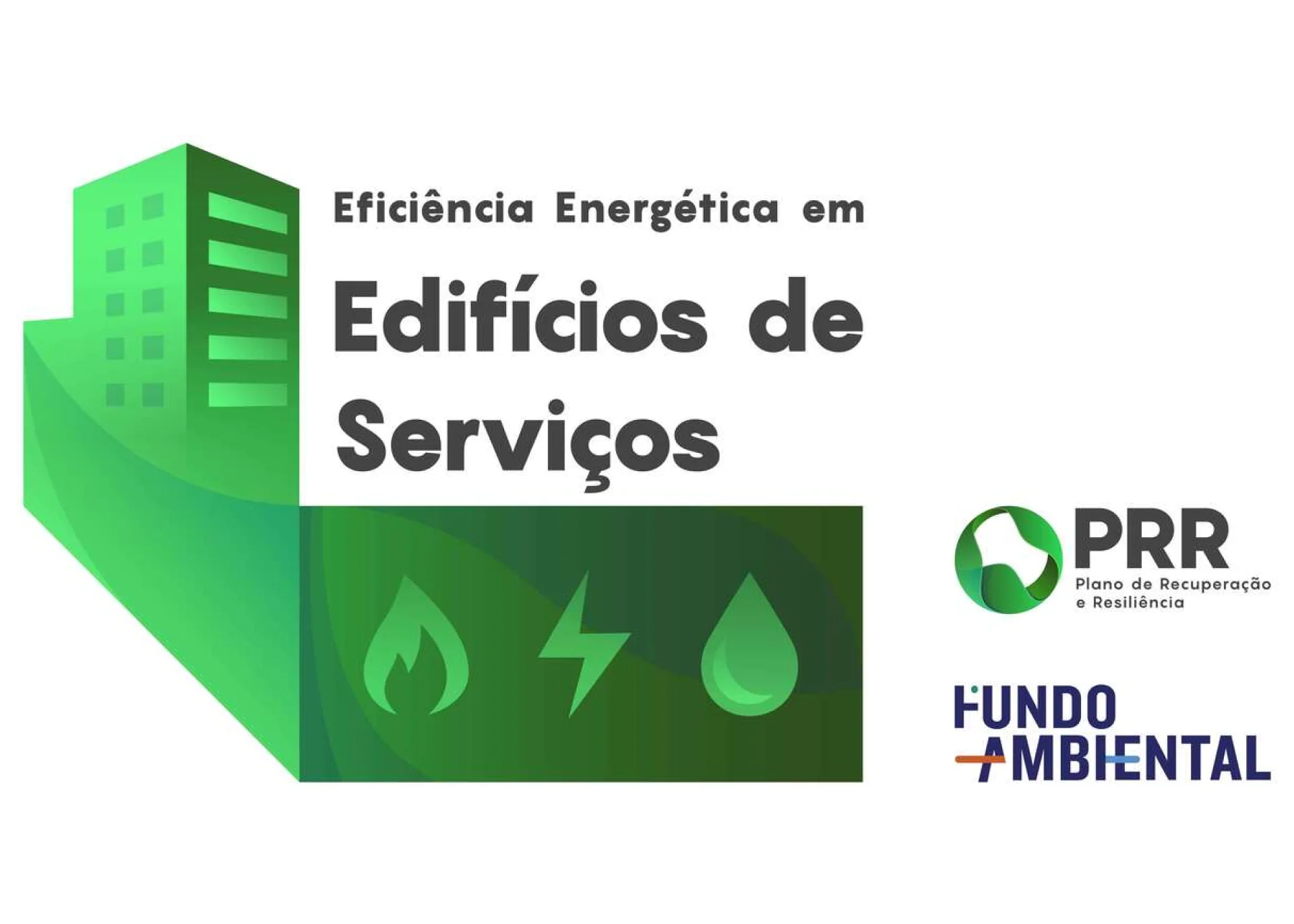 Apoio à Renovação e Aumento do Desempenho Energético dos Edifícios de Serviços