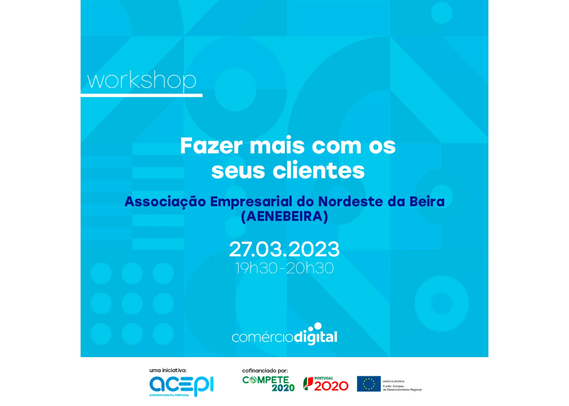 Workshop "Fazer mais com os seus clientes" (2ª sessão)